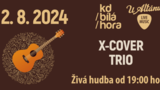 Živá hudba U Altánu: X-COVER TRIO - Kulturní centrum Bílá Hora